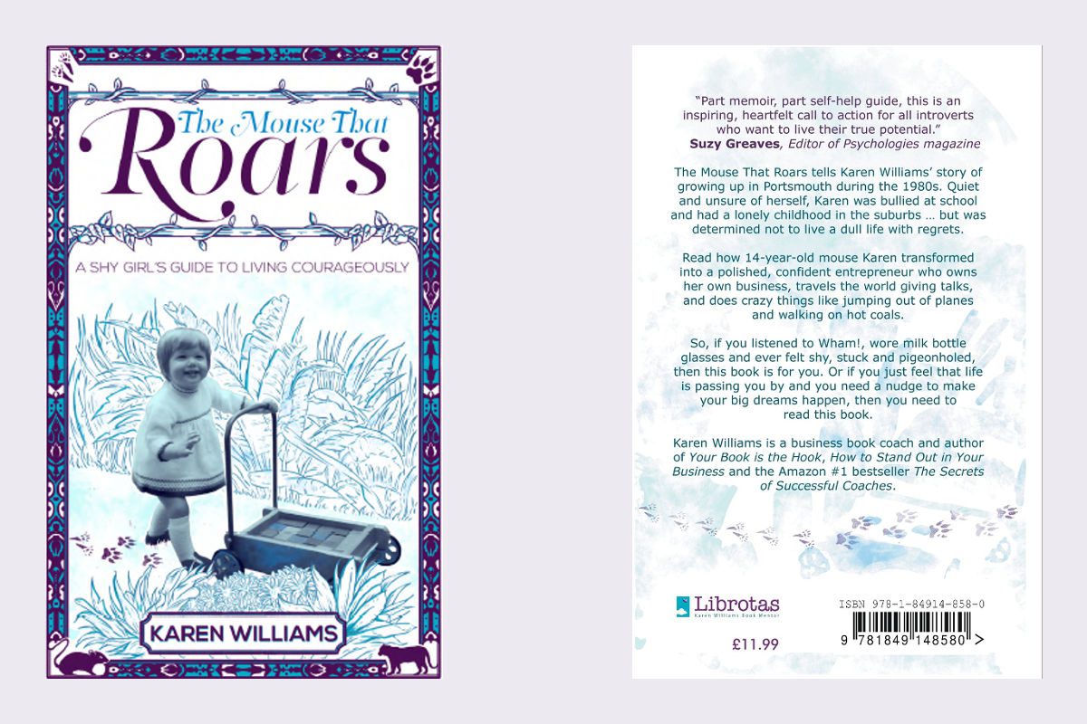 The Mouse That Roars by Karen Williams
